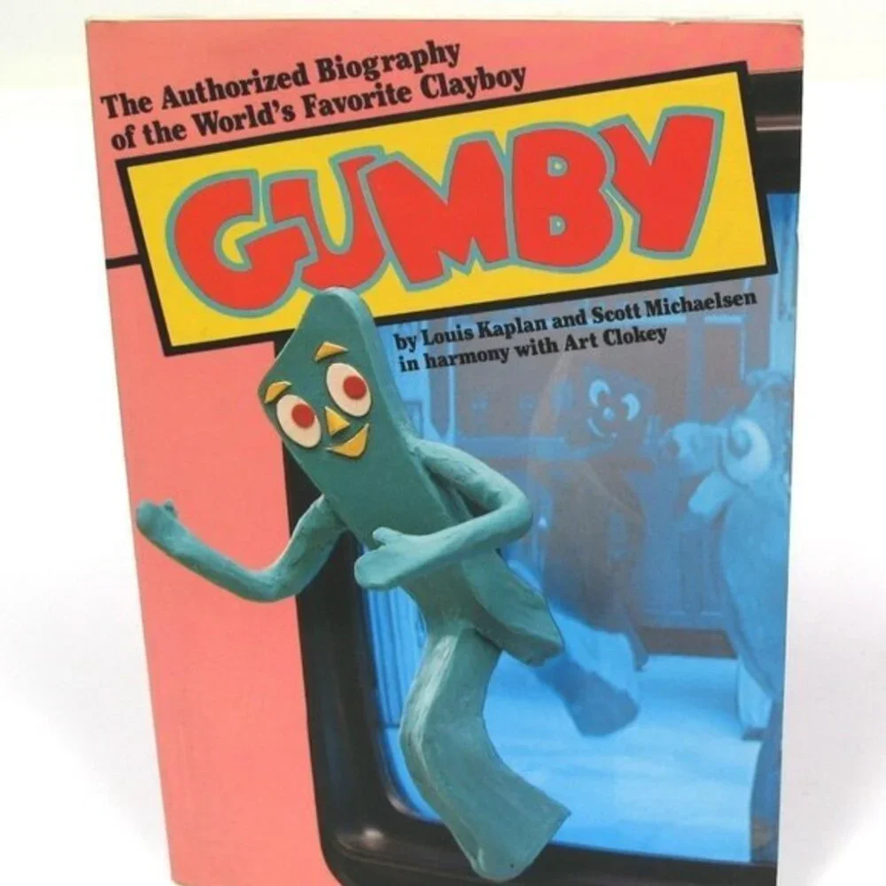 The Authorized Biography of Gumby First Edition